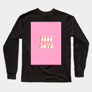 SELF LOVE Long Sleeve T-Shirt